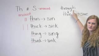 English Pronunciation - Th & S