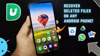 [No Root] How to Recover Deleted Files on Any Android Phone 2025