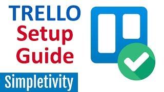 7 Things You Should Do with Every Trello Board (Setup Guide)