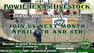 Bowie Texas Livestock March 1st Catalog Sale!