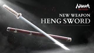 New Weapon Heng Sword Trailer| NARAKABLADEPOINT