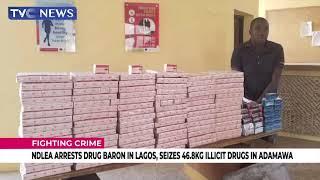 NDLEA Arrests Drug Baron In Lagos, Seizes 46.8KG Illict Drugs