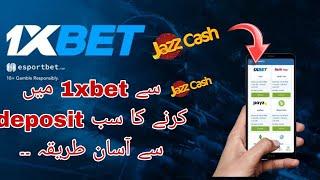 How to deposit | jazz cash sa 1xbet main deposit karny ka tareqa