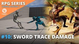 Unreal Engine 5 RPG Tutorial Series - #10: Sword Trace Damage and Hit Reactions