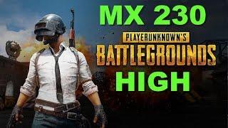 PUBG Gaming MX 230 High Settings Benchmark