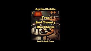 Hugh Fraser Brings Agatha Christie's Four And Twenty Blackbirds to LIFE