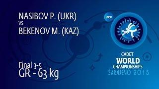 BRONZE GR - 63 kg: P. NASIBOV (UKR) df. M. BEKENOV (KAZ), 5-1