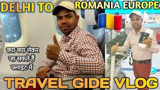 Delhi to Romania | दिल्ली से रोमानिया यूरोप का सफर | flydubai | Kya kya lekar jana chahiye Europe Me