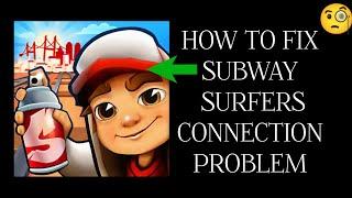 How To Fix Subway Surfers App "Connection" Problem|| Tech Issues Solutions