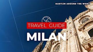 Milan Travel Guide - TRAVEL GUIDE MILAN IN 6 MINUTES