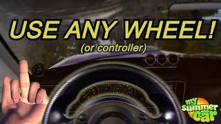 How To Use ANY Controller or Racing Wheel in My Summer Car