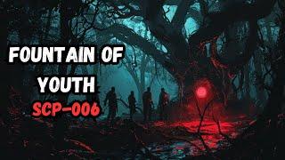 SCP 006: Fountain of Youth