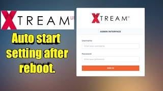 Xtream UI Auto Restart After Reboot Setting l Updated Wold