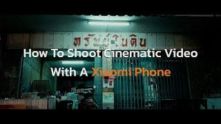 How To Shot Cinematic Video With A Xiaomi,Redmi,Poco Phone/Color Grading on VN App