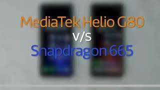 Qualcomm snapdragon 665 vs Mediatek helio G80