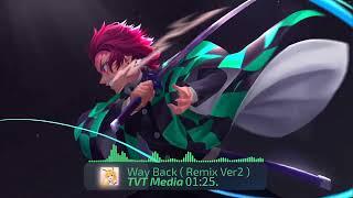 Way Back Ver2 ( Remix By TVT Media ) l CBY Music