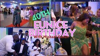 EUNICE 40TH BIRTHDAY CELEBRATION, MICHAEL ESSIEN IS  A SPECIAL GUEST