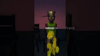 I Spent a Whole Day with Cranky Frank in Schedule 1