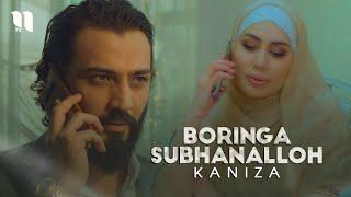 Kaniza - Boringga Subhanalloh | Каниза - Боринга Субханаллох