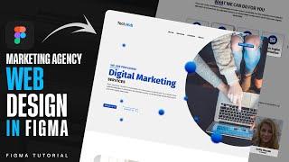 Digital Marketing Agency Website Design in Figma | Figma Tutorial Beginners | TechPrimz