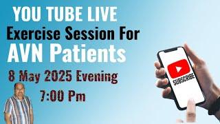 Live Exercise session for AVN Patients with Dr. Vijay Prakash 7007968664