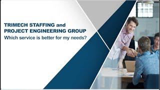 TriMech Staffing vs the TriMech Project Engineering Group