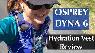 Osprey Hydration Vest Review - Osprey Dyna 6 - Running Gear / Hiking Gear