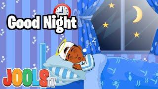 Bedtime Song for Kids | Good Night by Jools TV + Cartoons for Kids Trapery Rhymes