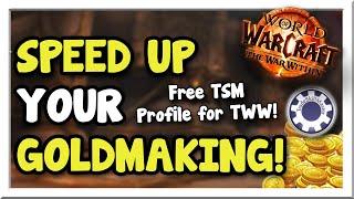 Improve Your Goldmaking w/ TSM! Free TSM Profile for The War Within! | WoW Gold Making Guide