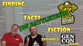 Finding the Facts in the Fiction of #battletech Pt. VIII - GenCon Edition!