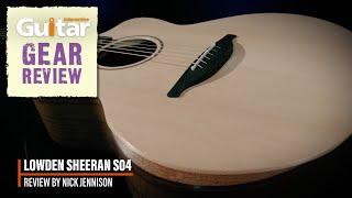 Sheeran by Lowden S04 | Guitar Interactive | Review