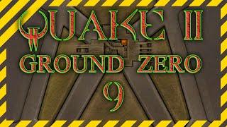 Quake 2 Ground Zero прохождение 9  walkthrough