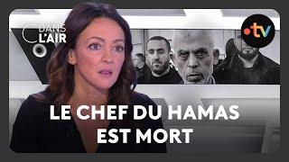 Le chef du Hamas est mort - C dans l'air l'invité - 18.10.24