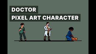 Doctor Pixel Character Asset Pack for Video Game