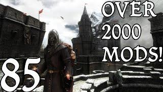 I Ascended Skyrim To Perfection With Over 2000 Mods! | A Series [85]