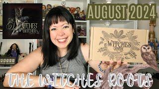 THE WITCHES ROOTS | The Witches’ Watcher | August 2024