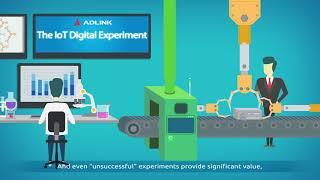 ADLINK Presents: Edge IoT Digital Experiments