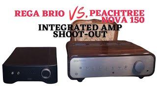 Peachtree Nova 150 vs Rega Brio Integrated amplifier comparison