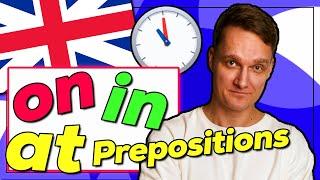 Präpositionen AT, IN, ON | Prepositions of TIME - Unterschiede erklärt + Übungen | Englisch lernen