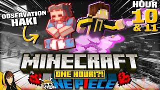 UNLOCKING HAKI & NEW DEVIL FRUIT POWERS!?! | Minecraft - [One Hour One Piece #10 & 11]