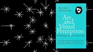 Books Talk: Rudolf Arnheim, Art and Visual Perception