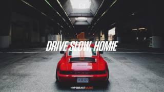 Ta-ku — Drive Slow, Homie Pt. I