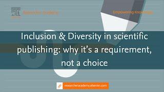 Inclusion & Diversity in scientific publishing