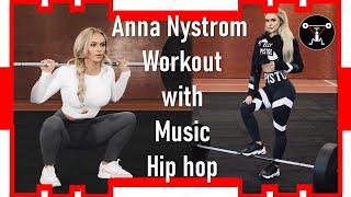 Anna Nystrom workout with Music Hip hop 