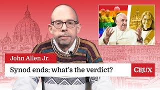 Synod ends: why it wasn’t what many expected: Last week in the Church with John Allen Jr.