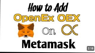 add OEX contract address in metamask step by step