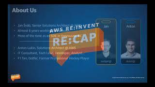 Prague AWS Meetup - Jan Svab and Anton Lukin - AWS re:Invent 2022 re:Cap