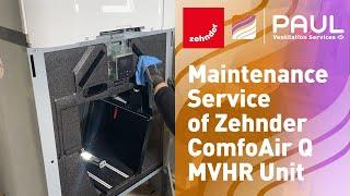 Maintenance of Zehnder ComfoAir Q MVHR