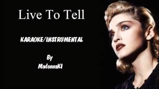 Madonna - Live To Tell Karaoke / Instrumental with lyrics on screen