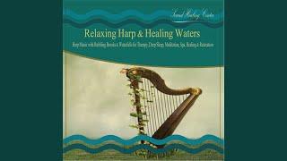 Sacred Earth: Relaxing Harp With Restful, Flowing Mountain Stream